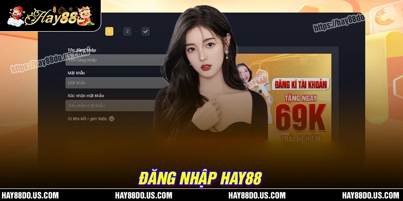 Lưu ý cần nắm khi đăng nhập Hay88