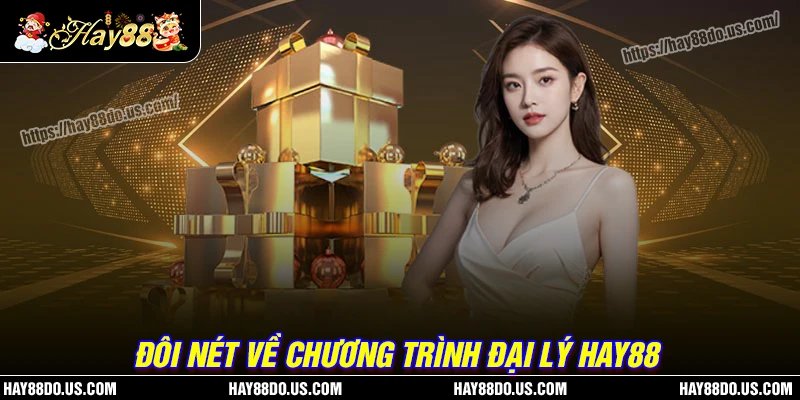 Đại lý Hay88 - Giới thiệu thông tin tổng quan
