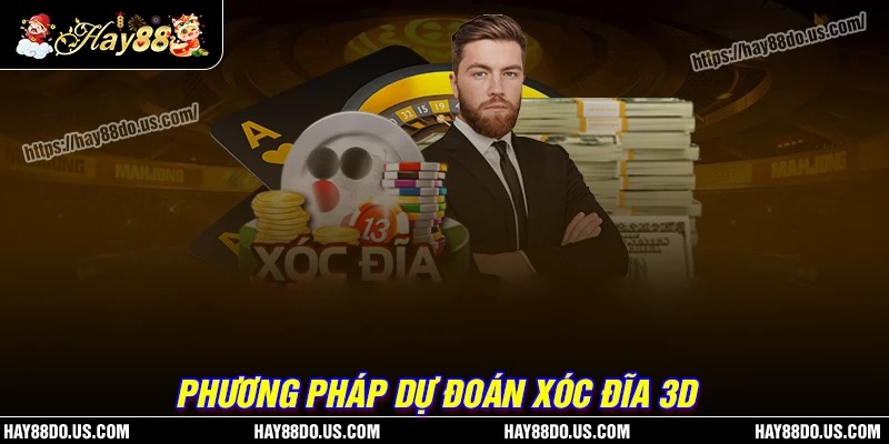 Phương pháp dự đoán Xóc đĩa 3D thắng lớn