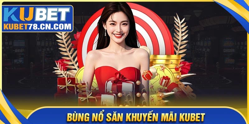 Khám phá các khuyến mãi Kubet88 hot nhất 2025